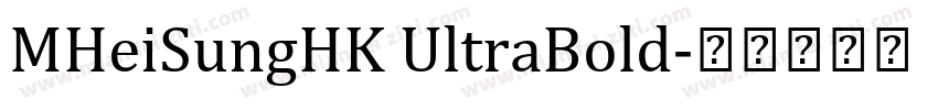 MHeiSungHK UltraBold字体转换